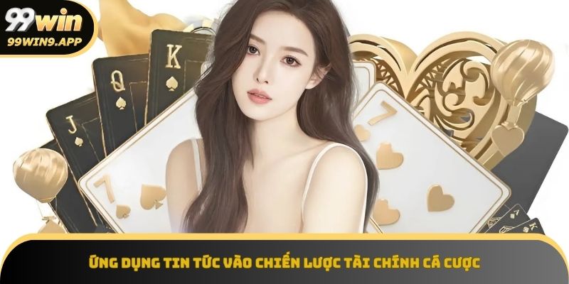 Dữ liệu thống kê từ 99win hỗ trợ dự báo lợi nhuận chính xác